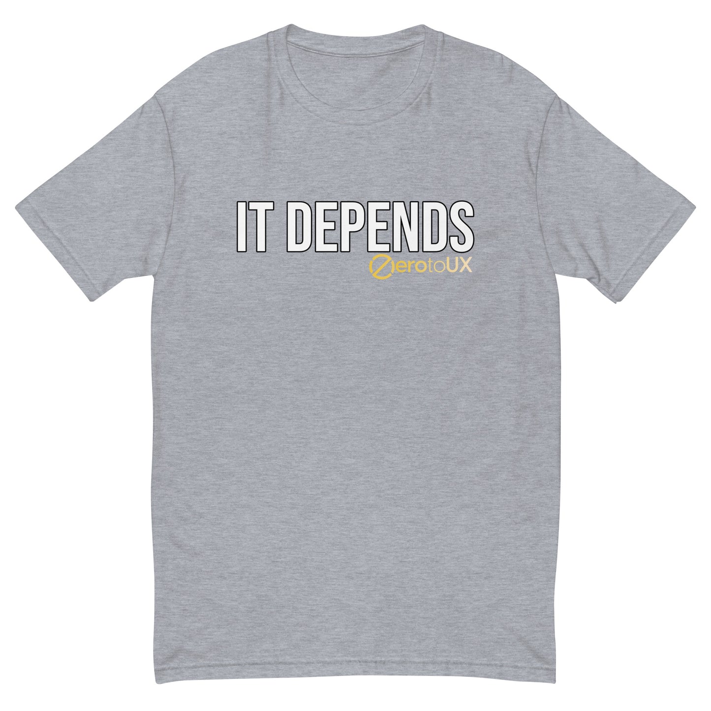 IT DEPENDS Short Sleeve T-shirt