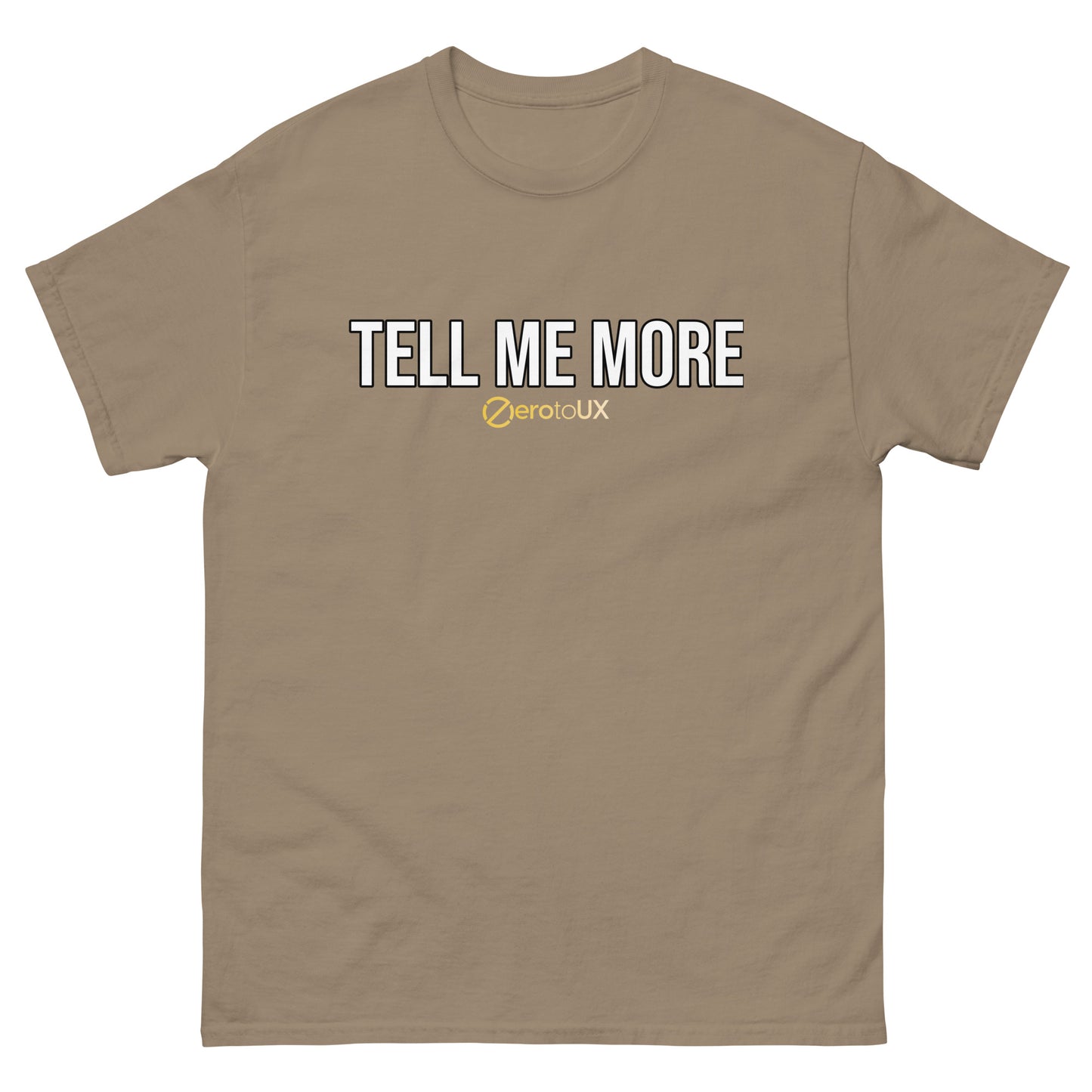 Tell me more Unisex classic tee