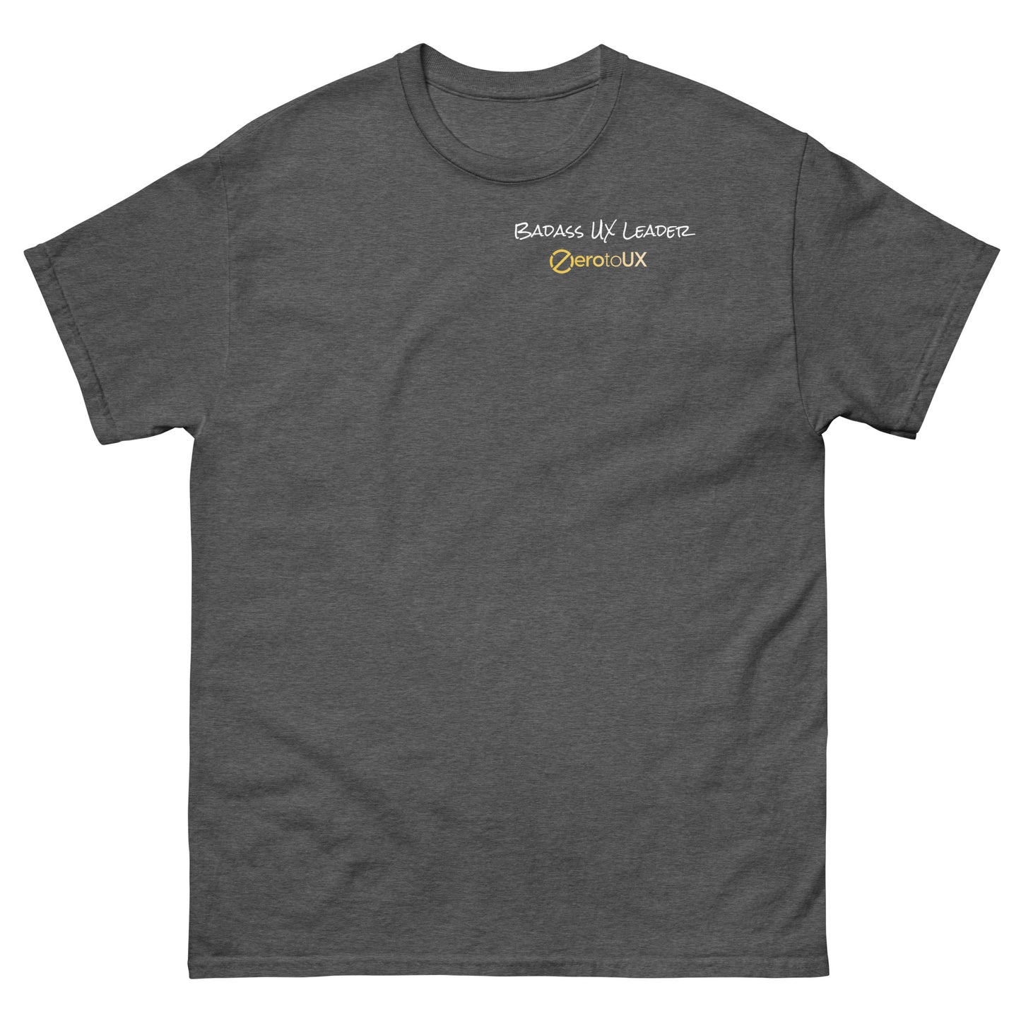 Badass UX Leader Unisex classic tee