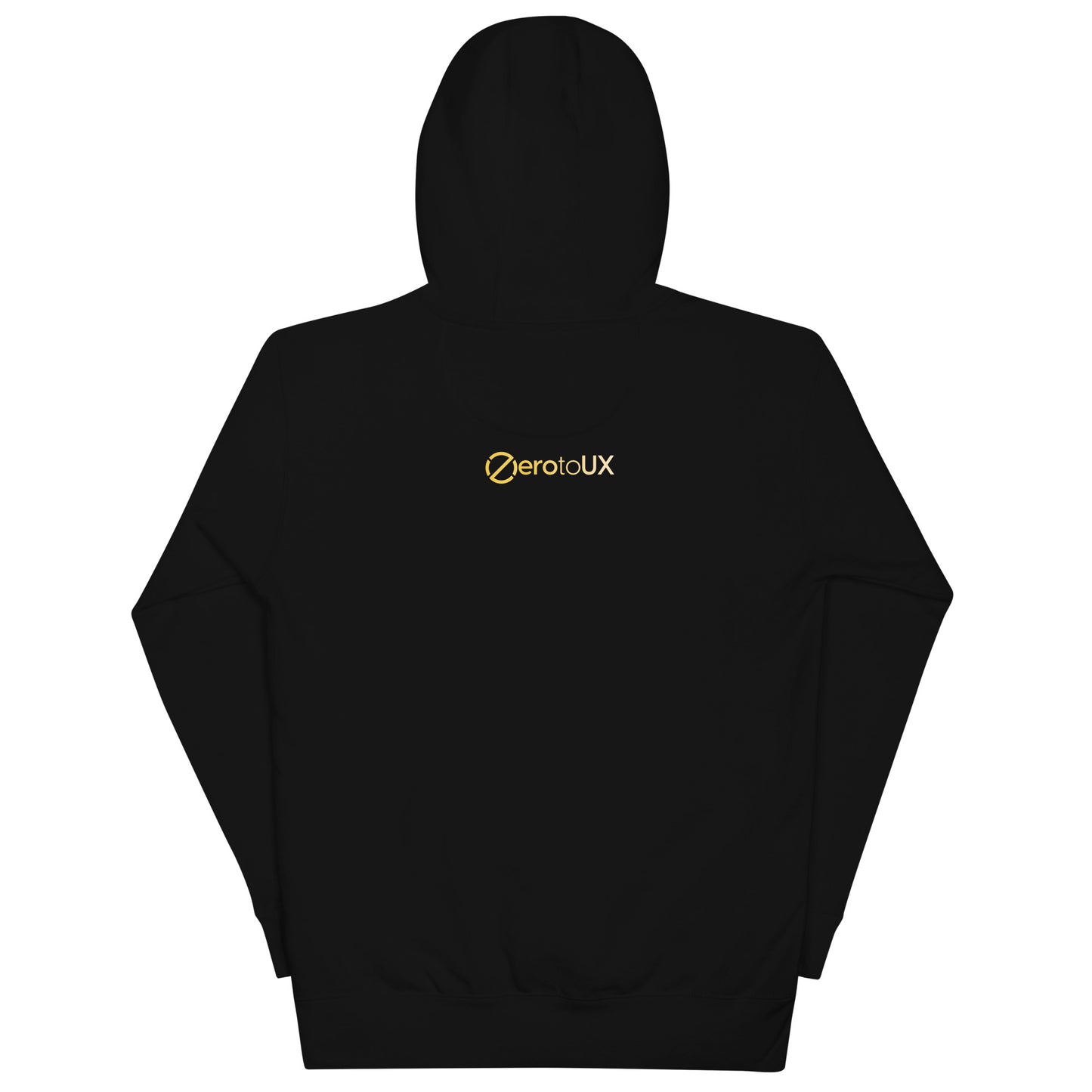 Badass UX Leader Zero to UX Unisex Hoodie