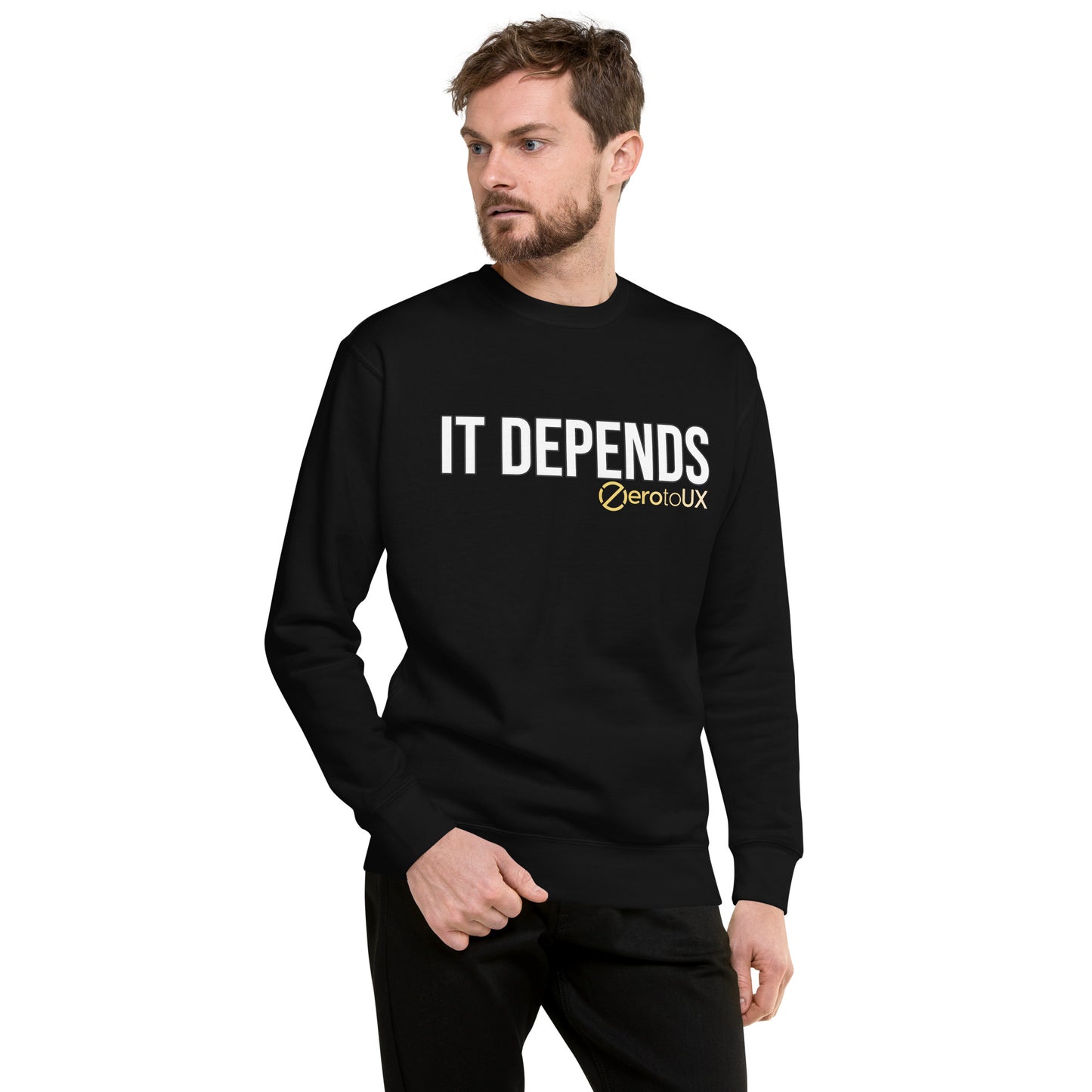 IT DEPENDS Unisex Premium Sweatshirt