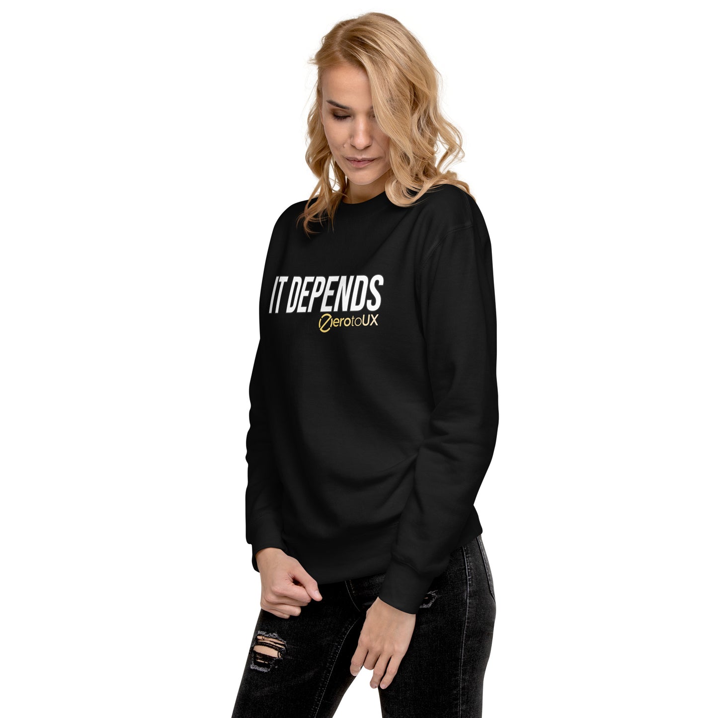 IT DEPENDS Unisex Premium Sweatshirt