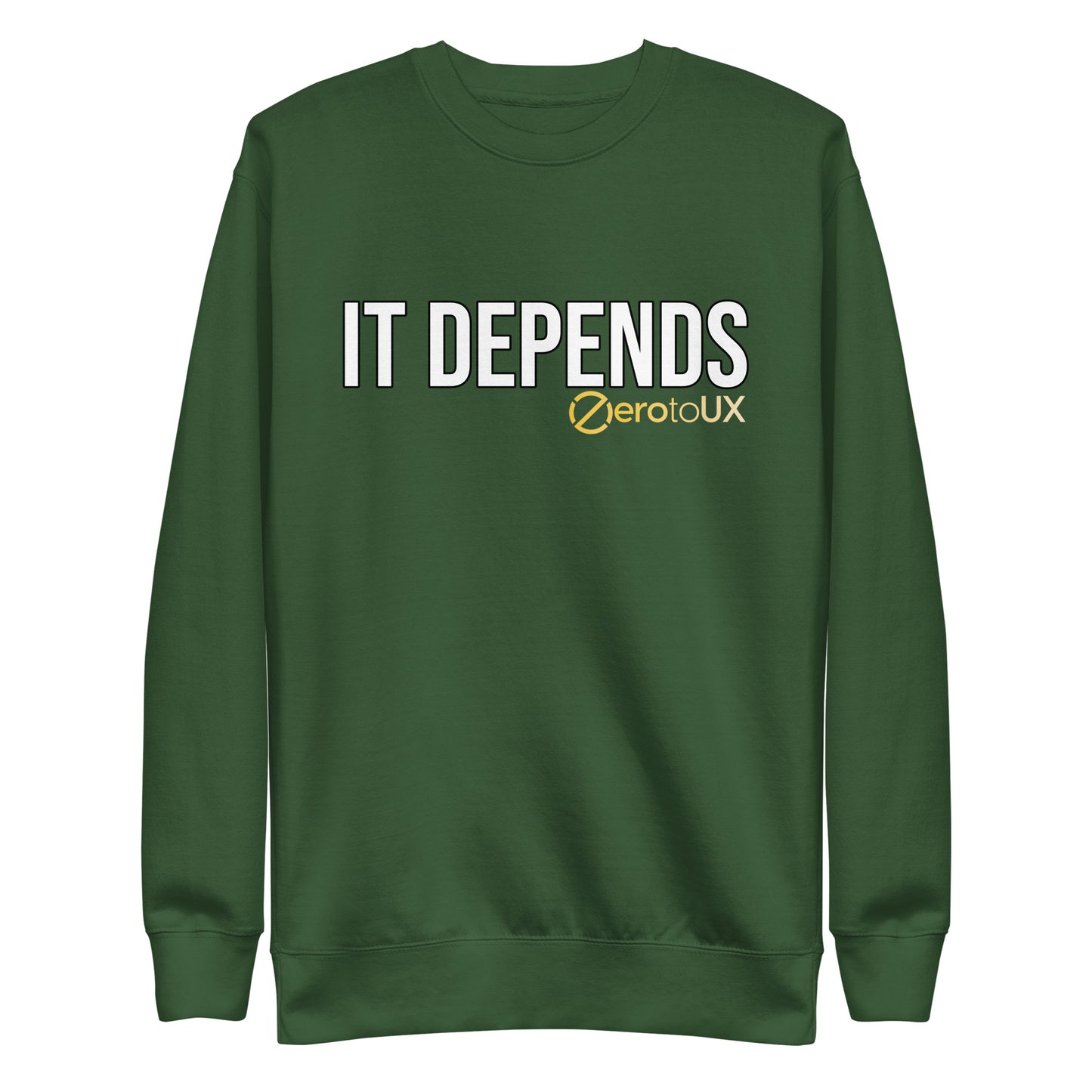 IT DEPENDS Unisex Premium Sweatshirt