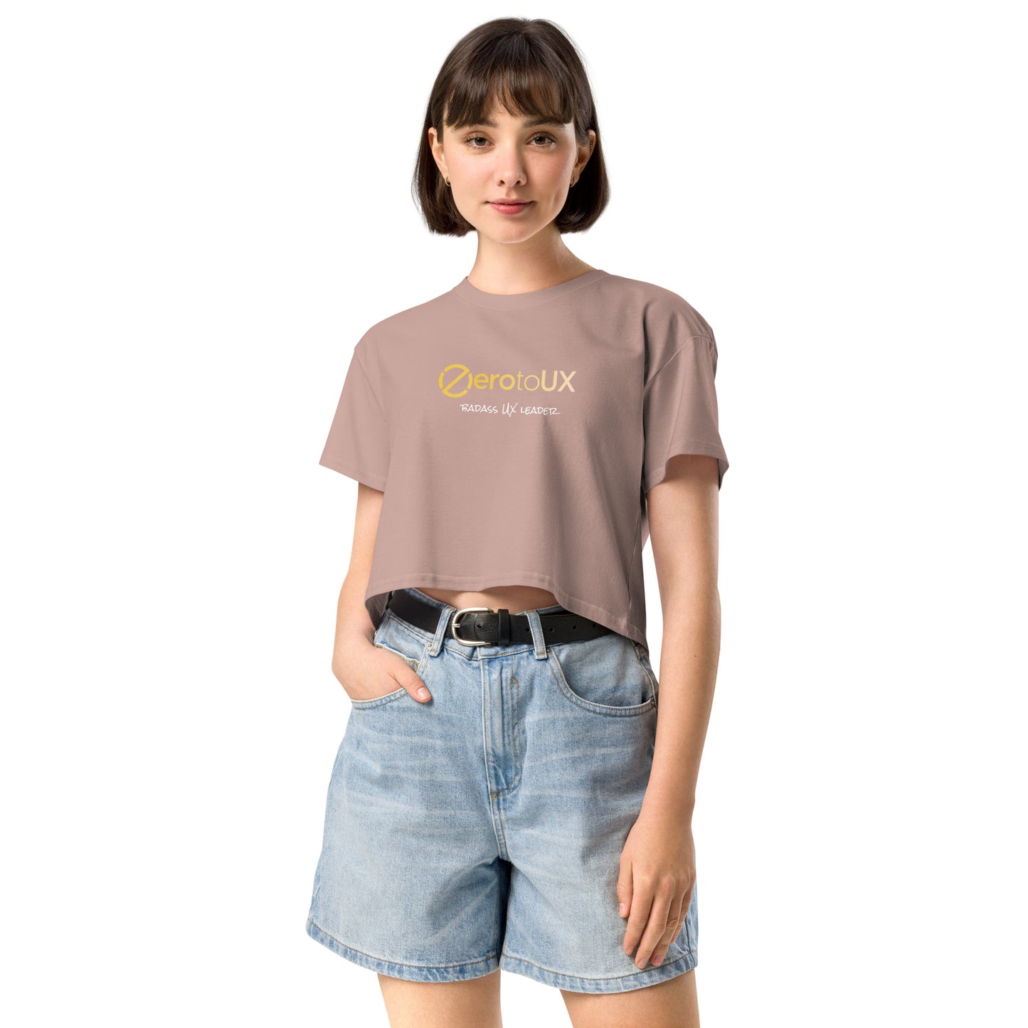Zero to UX Badass UX Leader Women’s crop top