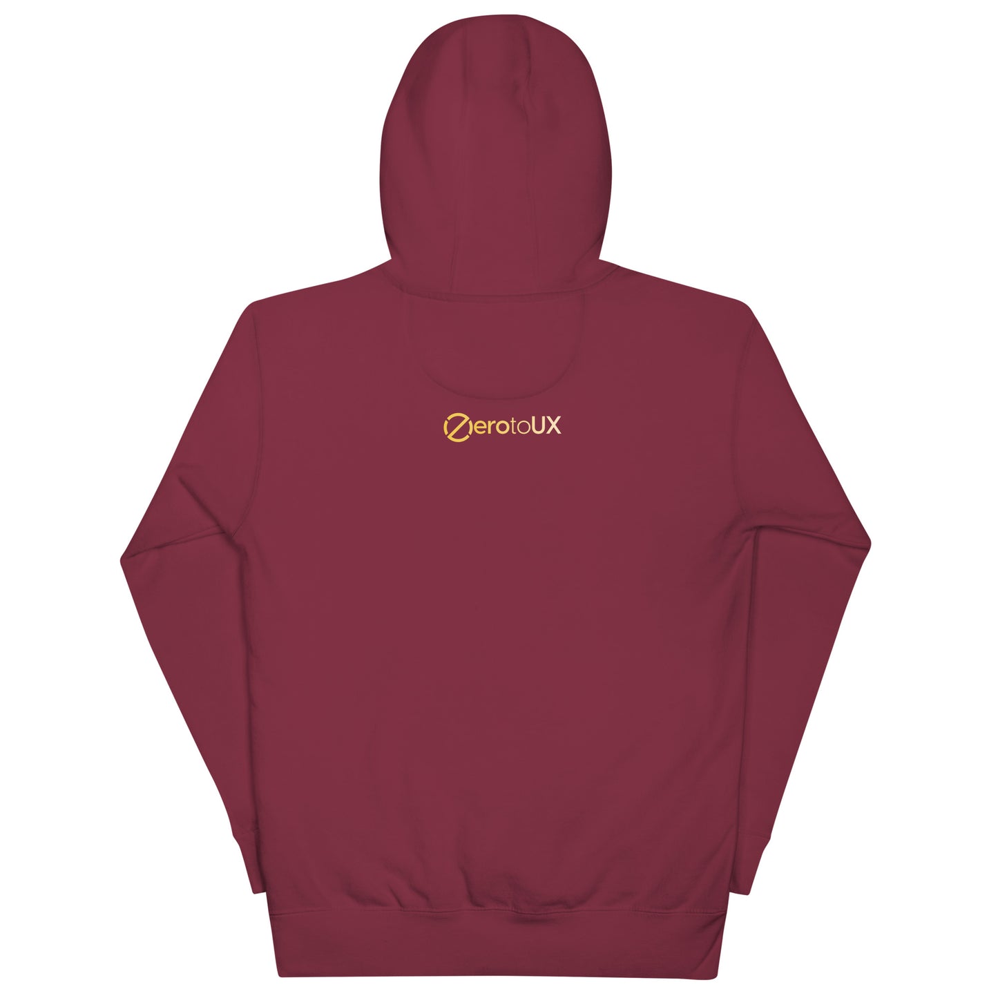 Badass UX Leader Zero to UX Unisex Hoodie