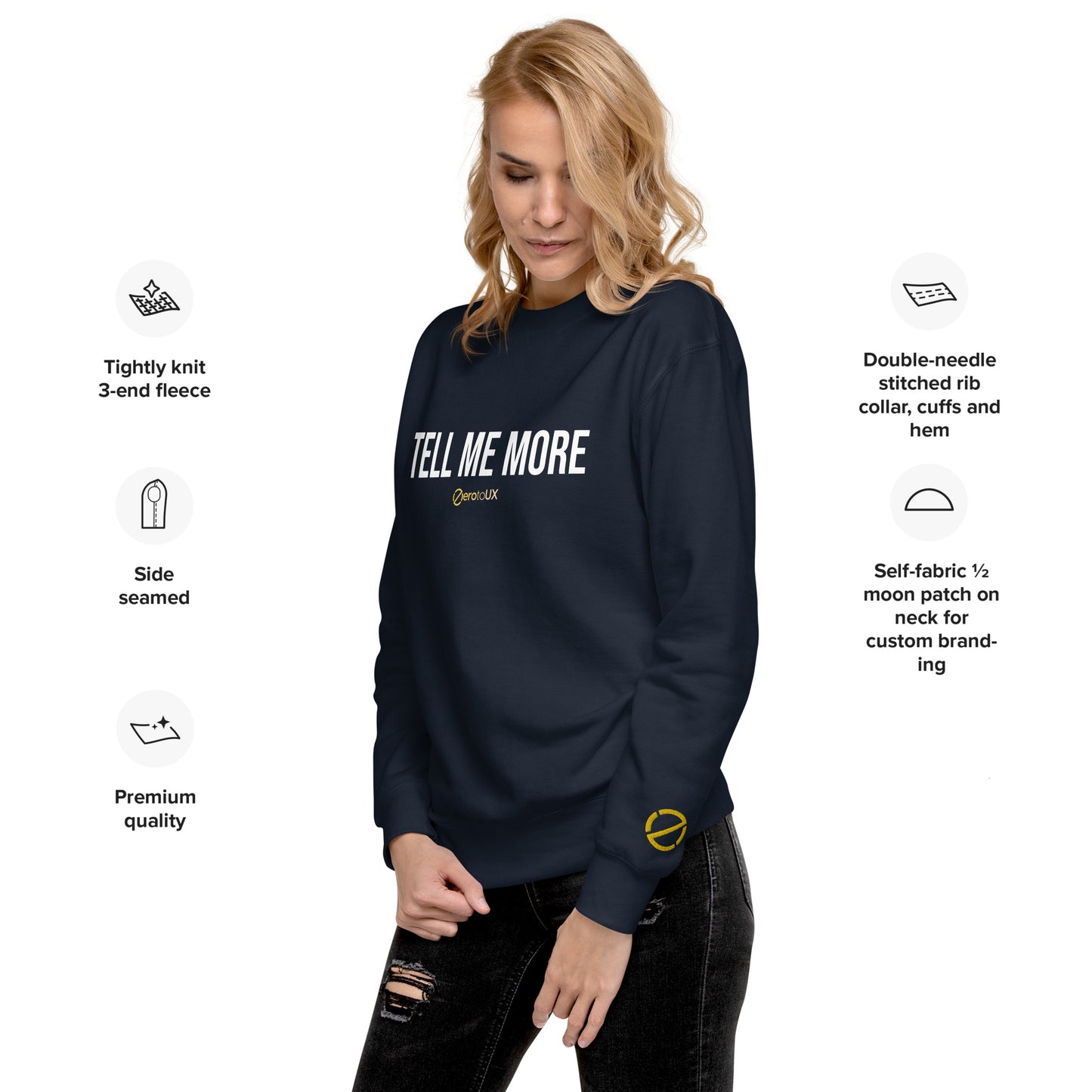 Tell me more and Z logo on sleeve Unisex Premium Sweatshirt